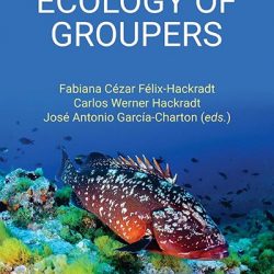 JUST OUT: new book on the Biology and Ecology of Groupers: